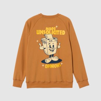 "More Unsolicited Opinions" Sweatshirt