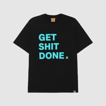 "Get shit done" T-Shirt
